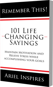 Remember This: 101 Life Changing Sayings